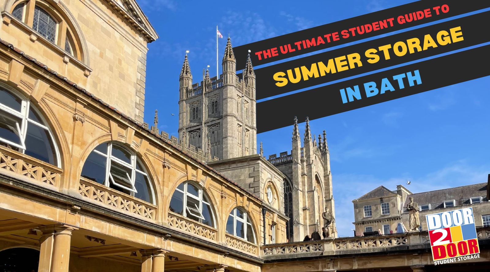 the ultimate student guide to summer door to door storage in Bath